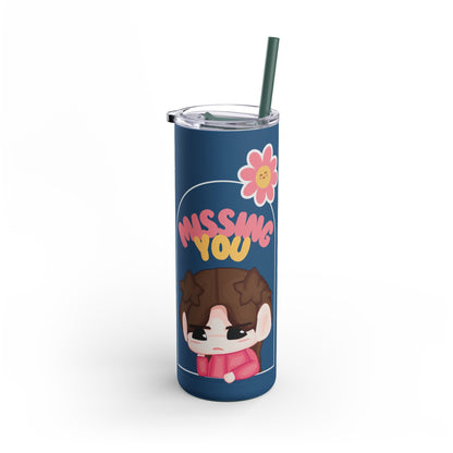 Sophie Maars Maker Skinny Matte Tumbler - "Missing You"
